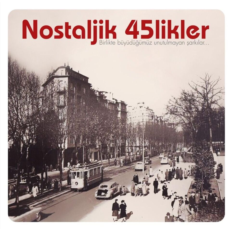 Nostaljik 45 likler - Plak
