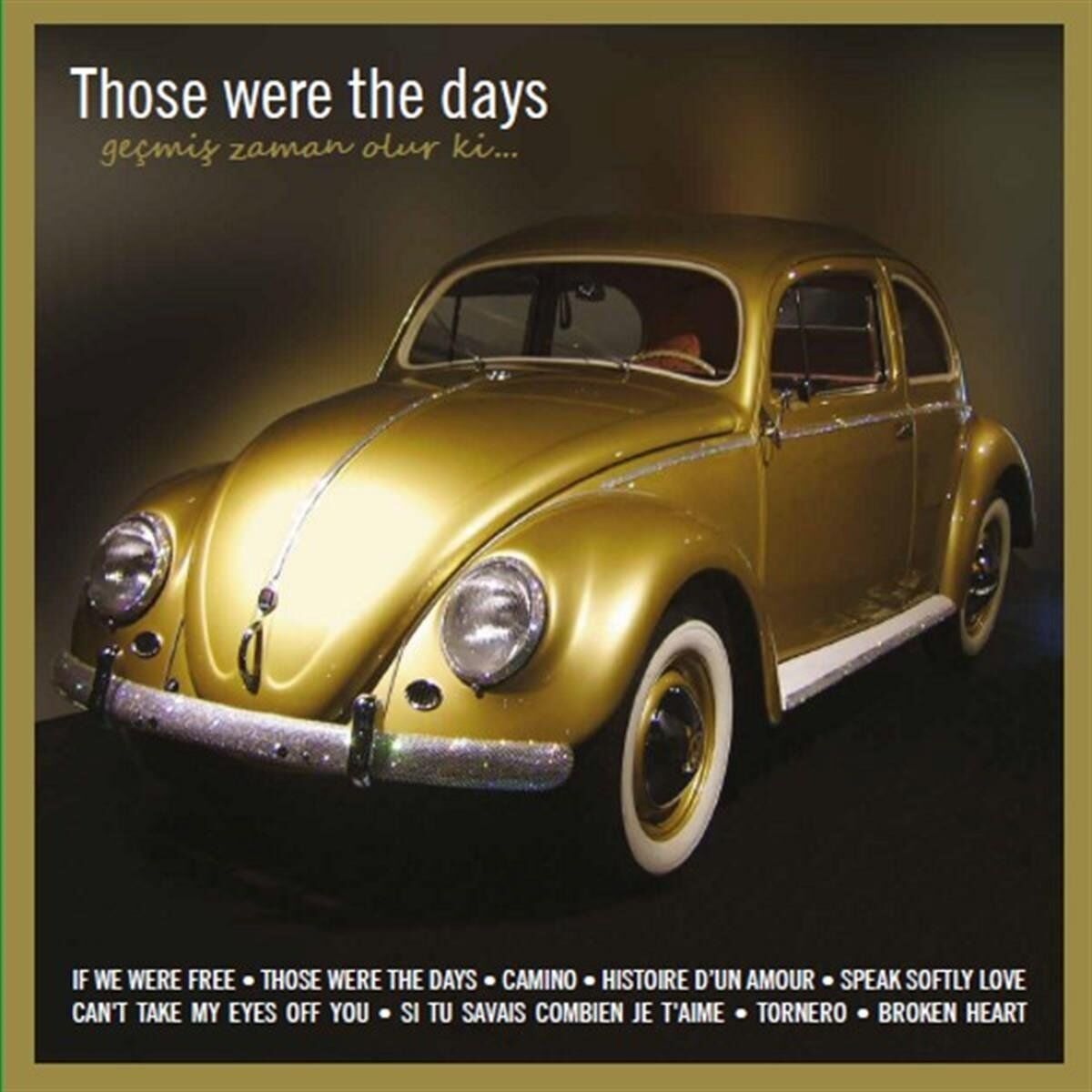 Those Were The Days - Plak