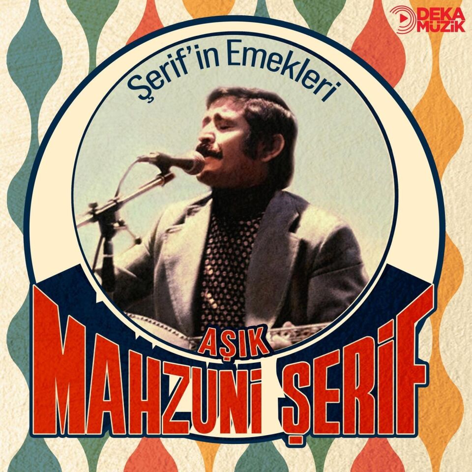 Aşık Mahzuni Şerif Şerif'in Emekleri - Plak