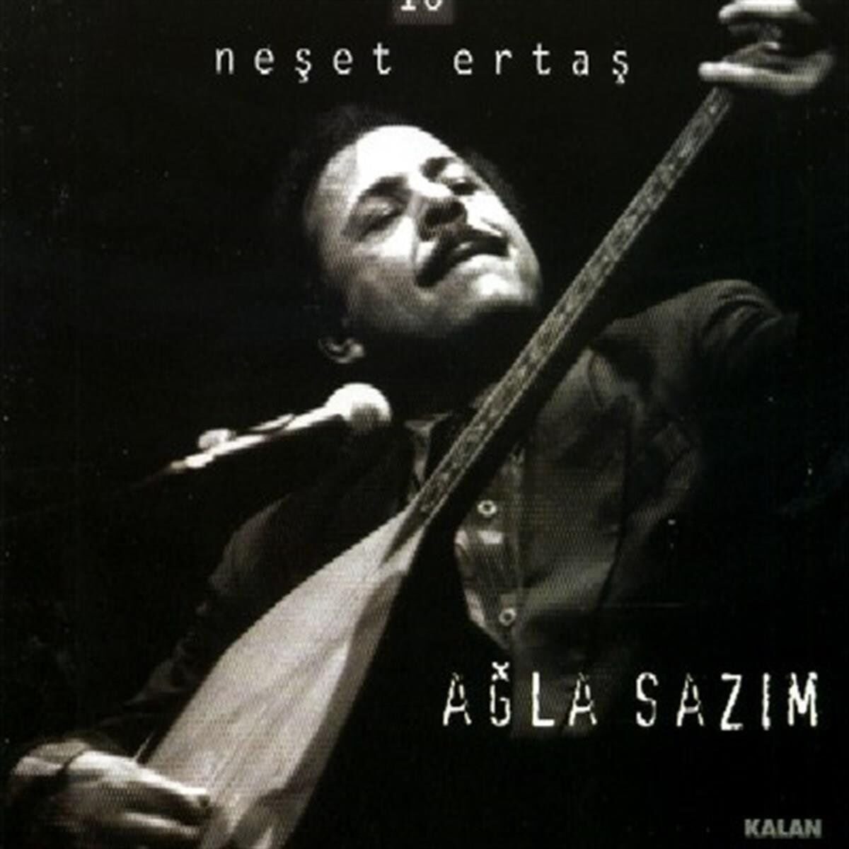 Neşet Ertaş 10 Ağla Sazım - CD