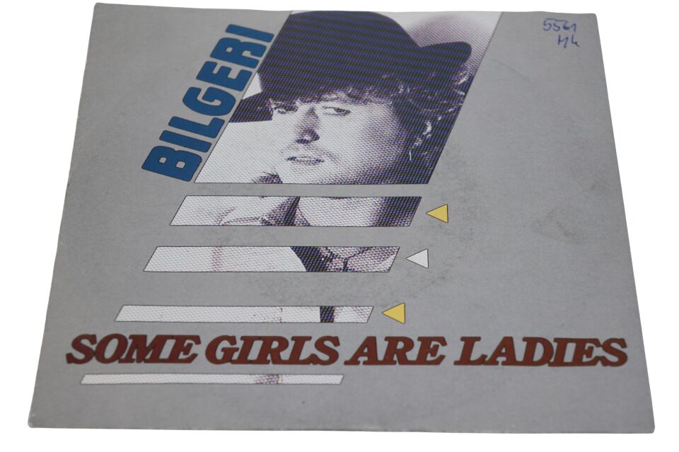 Bilgeri Some Girls Are Ladies - Plak