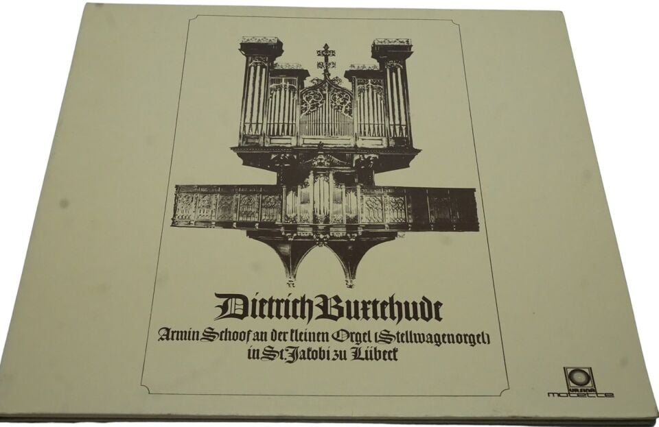 Dietrich Buxtehude - Armin Schoof – Armin Schoof An Der Kleinen Orgel (Stellwagenorgel) In St. Jakobi Zu Lübeck
