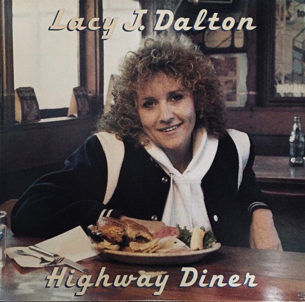 Lacy J. Dalton Highway Diner - Plak