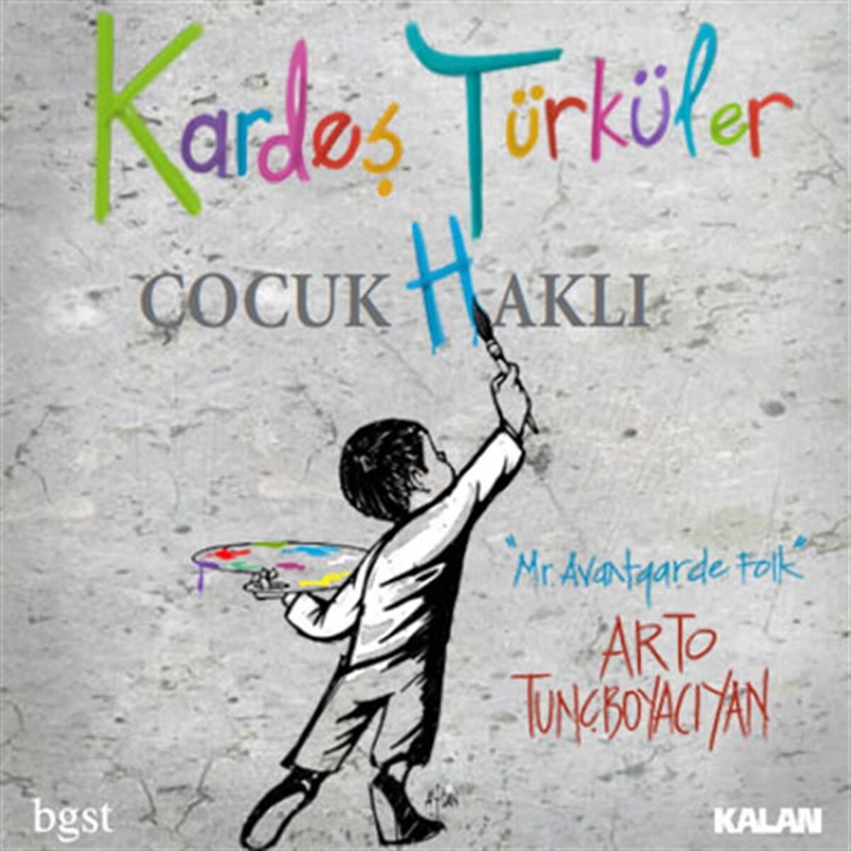Kardeş Türküler Çocuk (H)aklı - CD