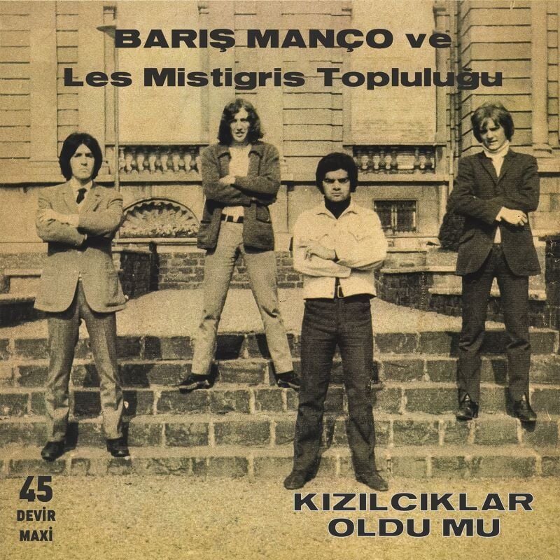 Barış Manço ve Les Mistigris Topluluğu Kızılcıklar Oldu Mu (45 Devir Maxi Plak)
