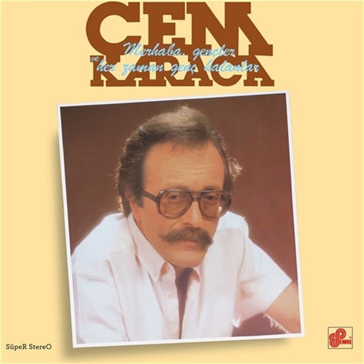 Cem Karaca  Merhaba Gençler Ve Her Zaman Genç Kalanlar  - (34) Özel Baskı Numaralı Plak