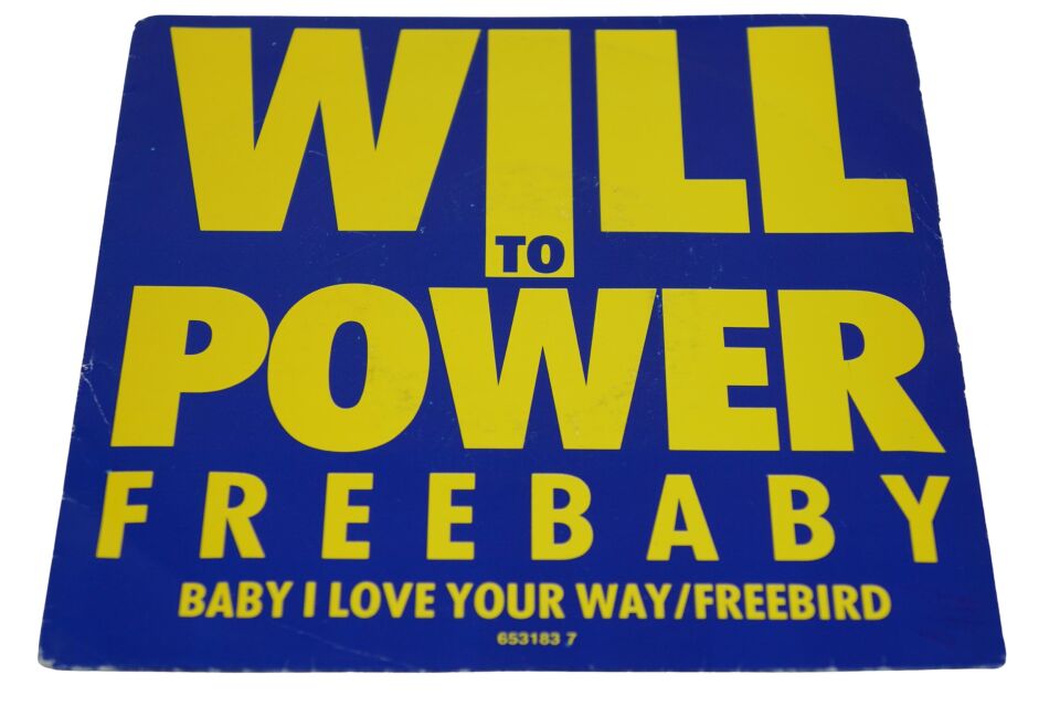 Will To Power Freebaby (Baby, I Love Your Way/Free Bird) - Plak