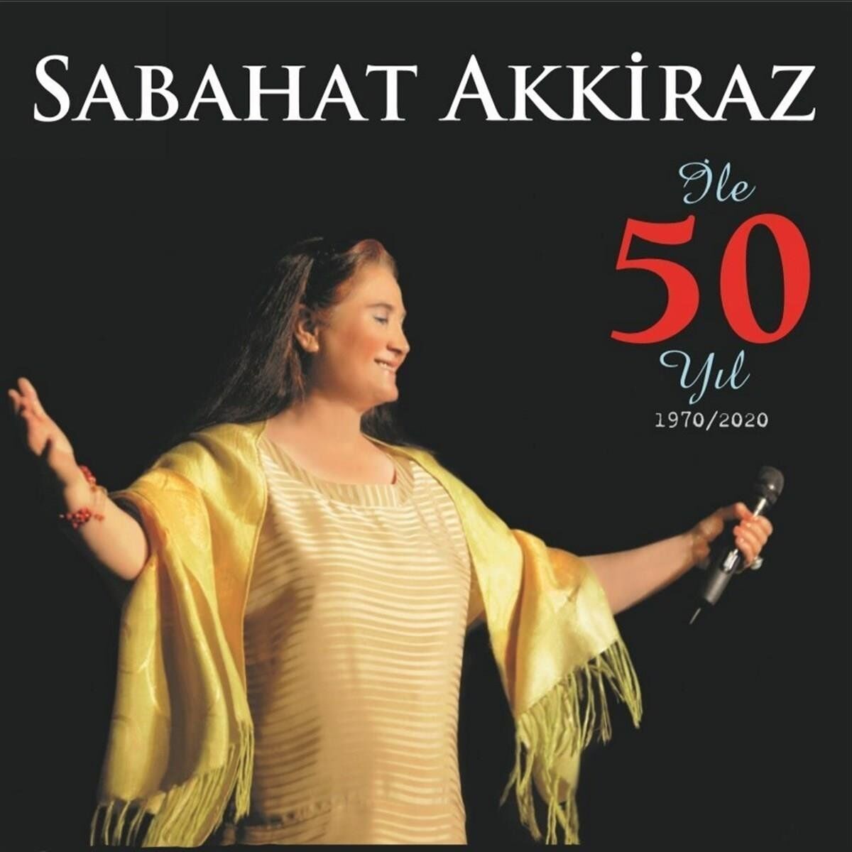 Sabahat Akkiraz ile 50 Yıl 1970 / 2020 - Plak