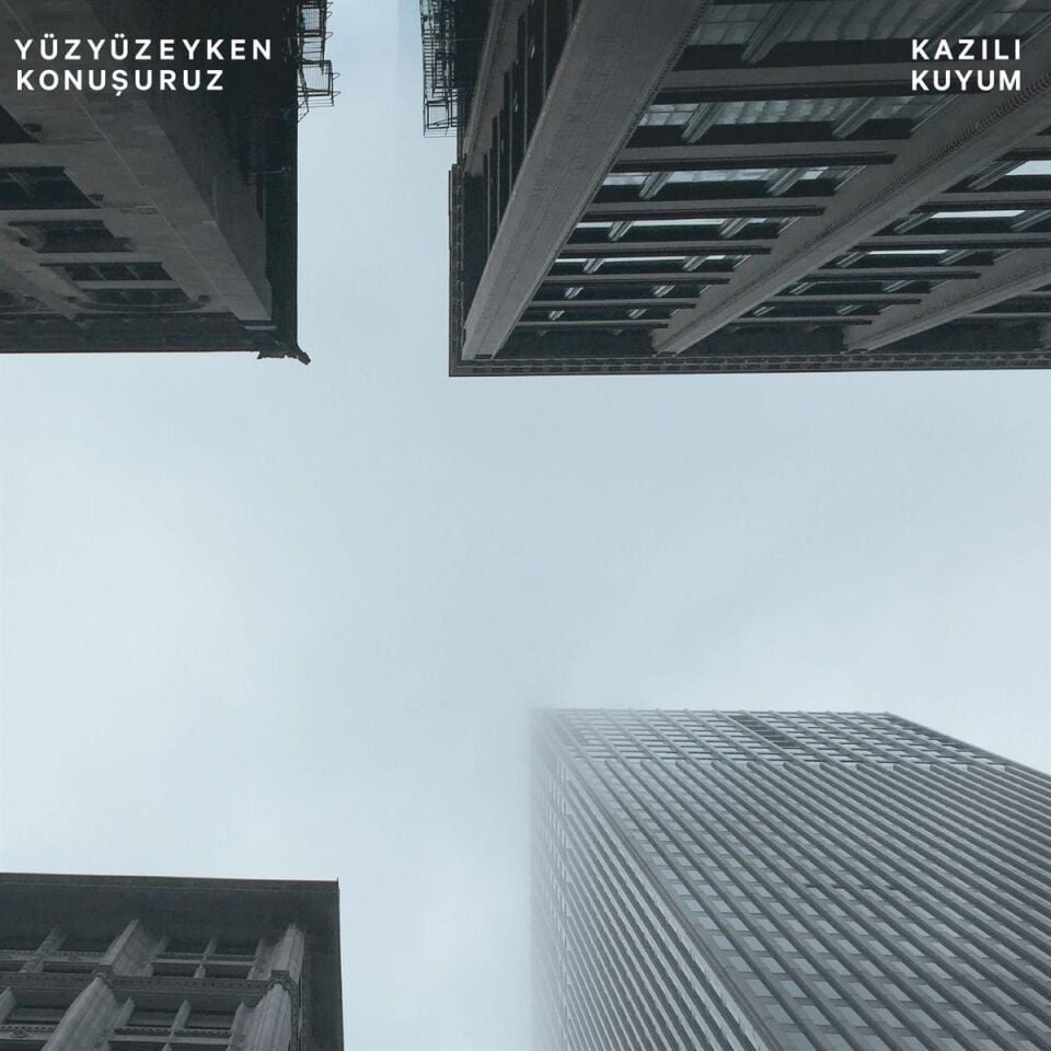 Yüzyüzeyken Konuşuruz Kazılı Kuyum - Single Plak