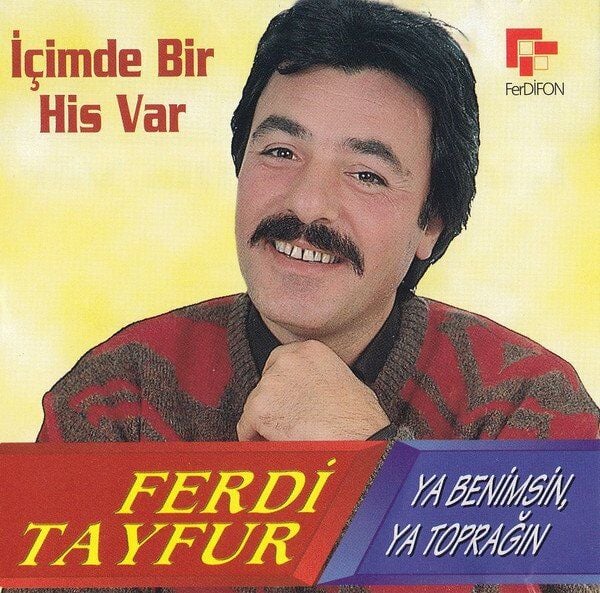 Ferdi Tayfur İçimde Bir His Var - Ya Benimsin Ya Toprağın - (Destan Müzik Dönem Baskı) CD