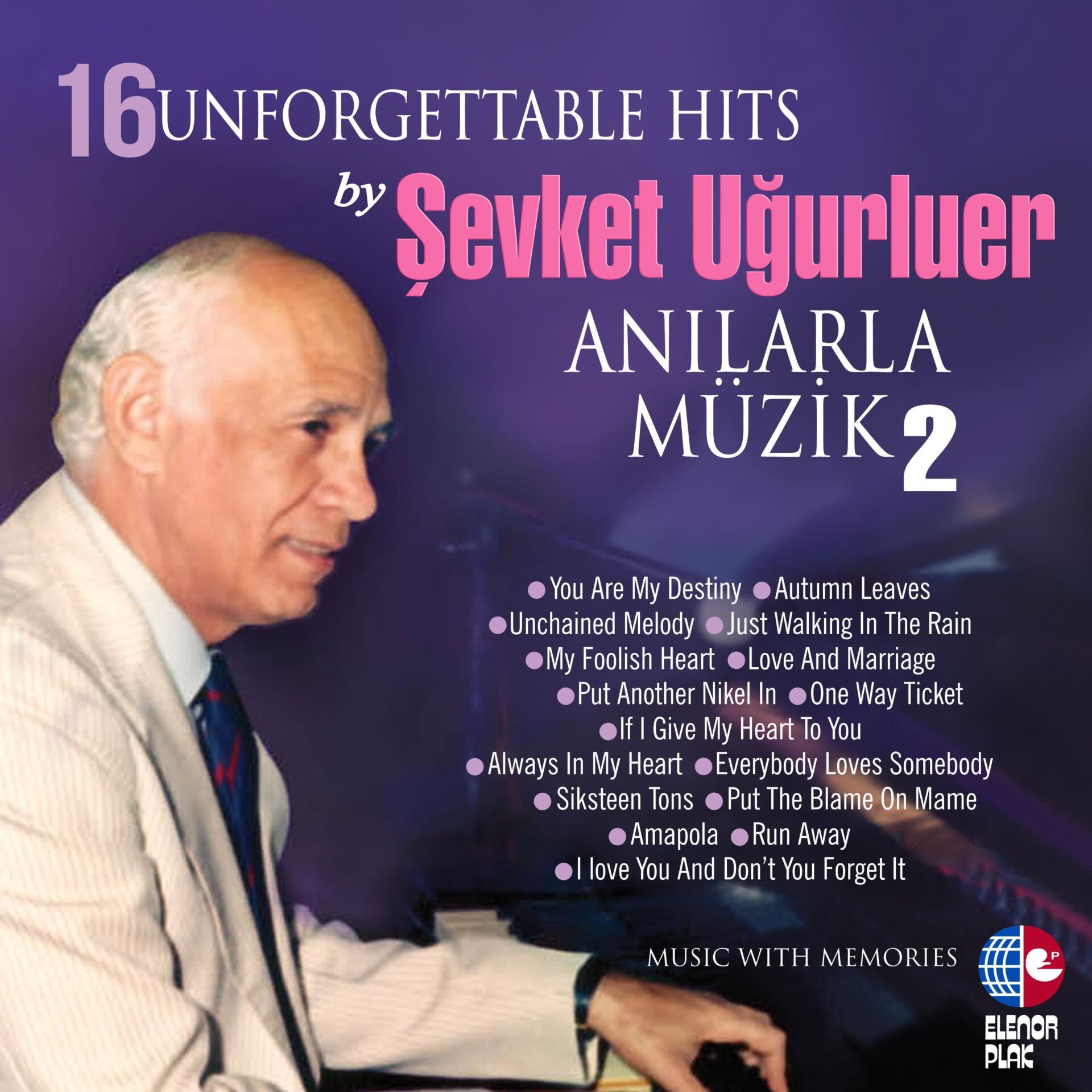 Şevket Uğurluer 16 Unforgettable Hits Anılarla Müzik Vol.2 - Plak