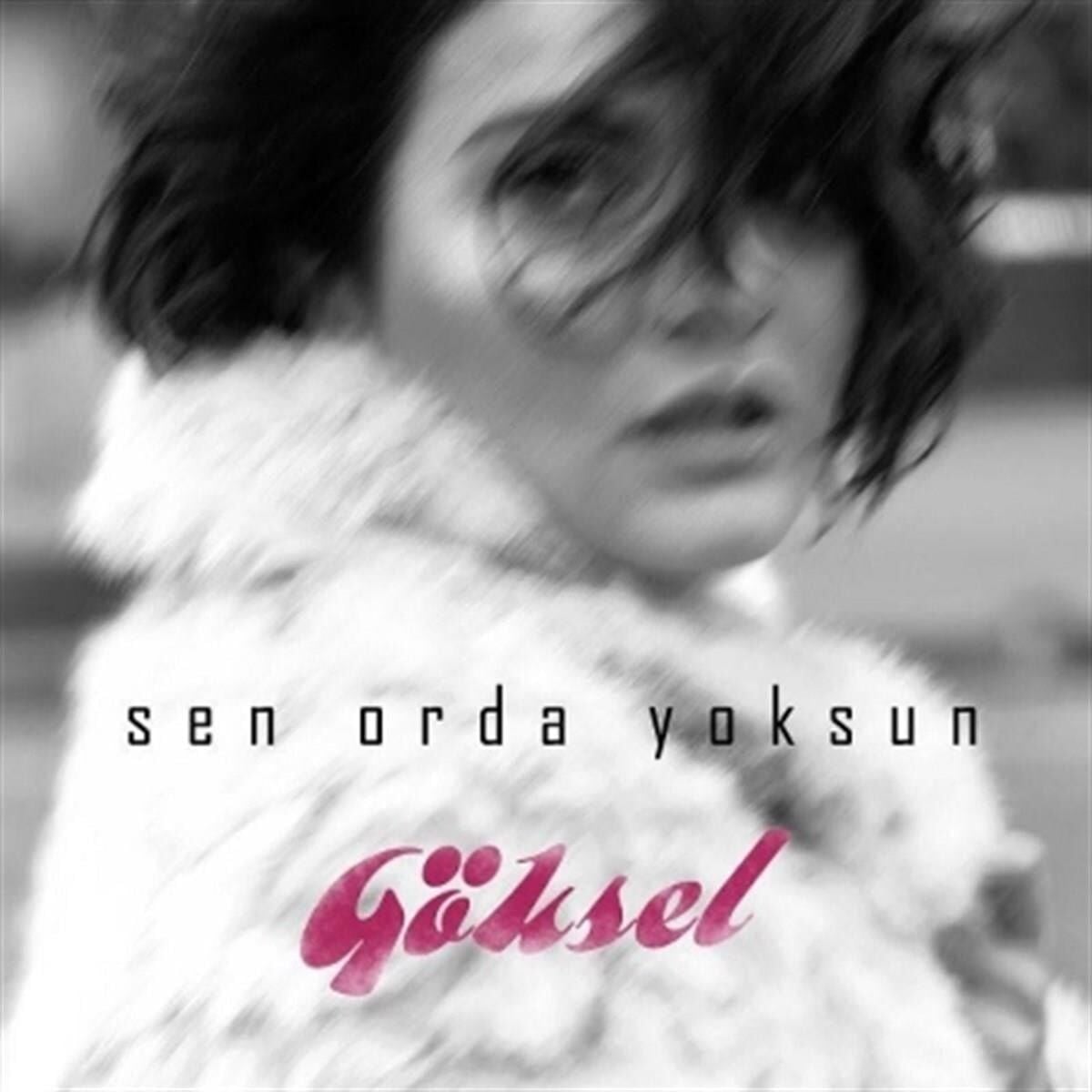 Göksel Sen Orda Yoksun - CD