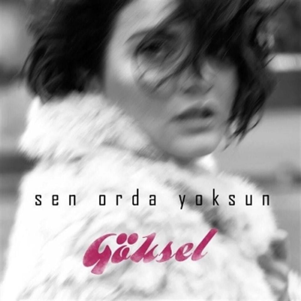 Göksel Sen Orda Yoksun - CD