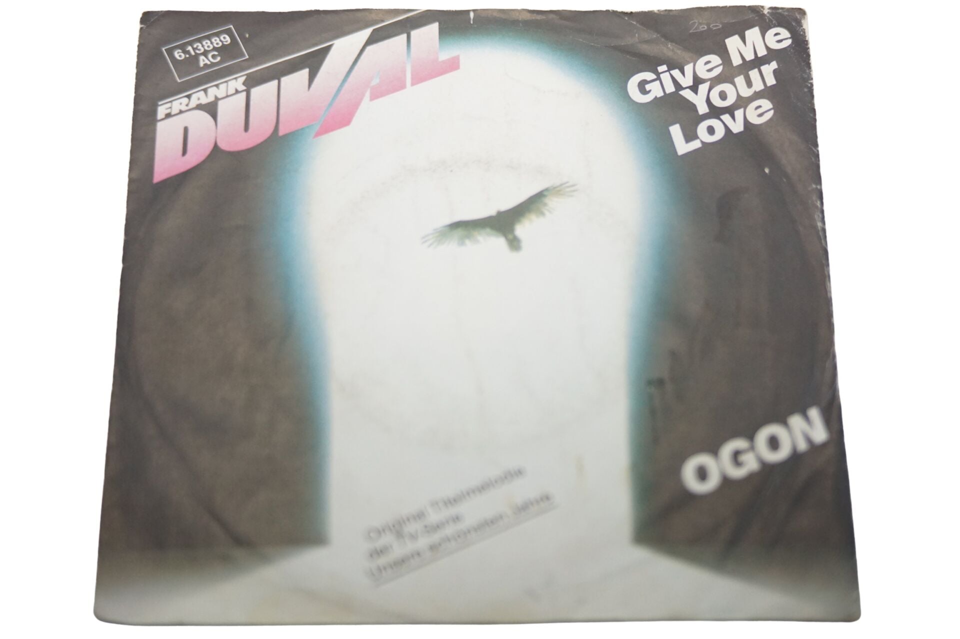 Frank Duval Give Me Your Love Ogon - Plak