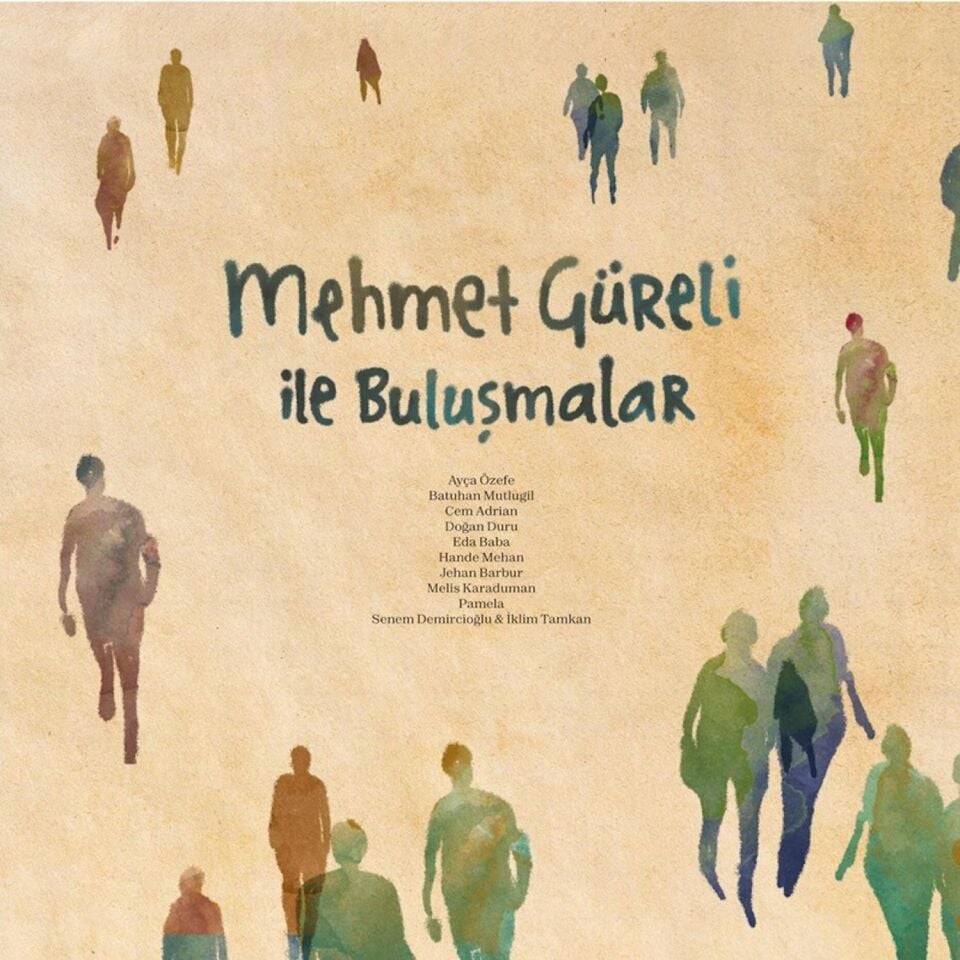 Mehmet Güreli Mehmet Güreli İle Buluşmalar - Plak