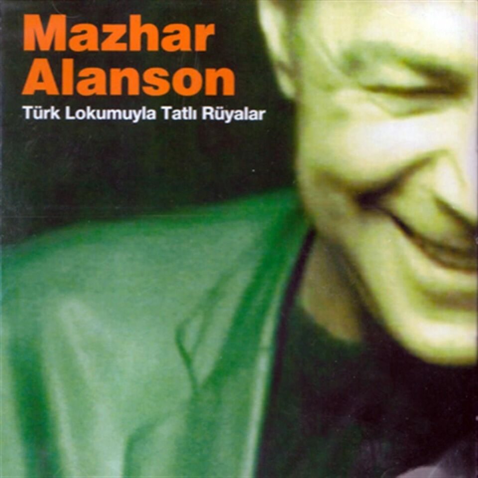 Mazhar Alanson Türk Lokumuyla Tatlı Rüyalar - CD