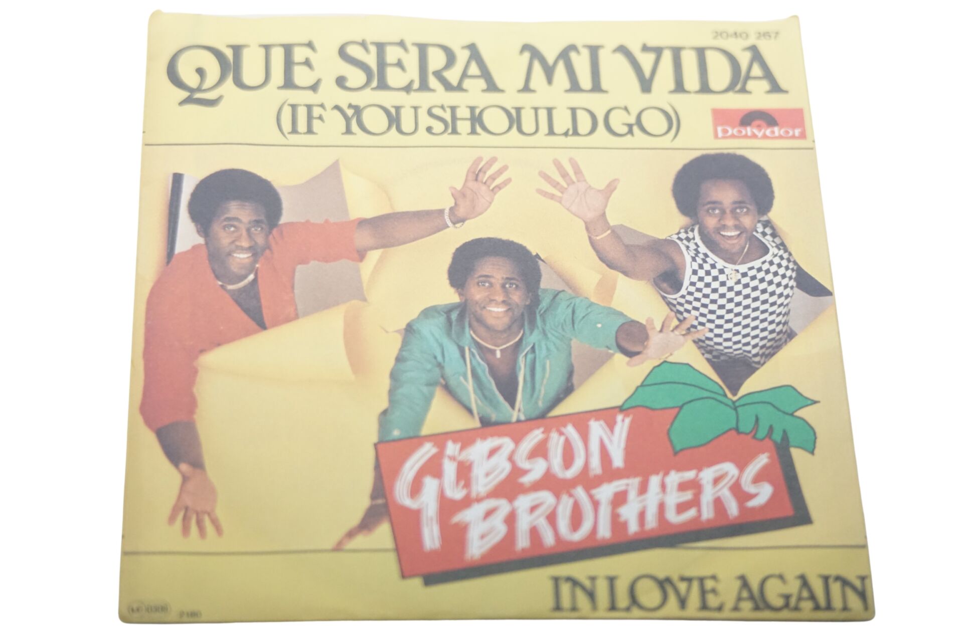 Gibson Brothers Que Sera Mi Vida (If You Should Go) - Plak